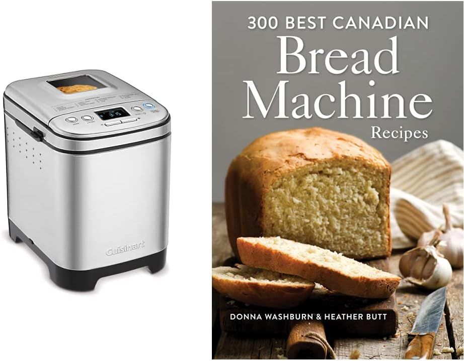 Cuisinart CBK-110C Compact Automatic Bread Maker, Stainless Steel & 300 Best Canadian Bread Machine Recipes