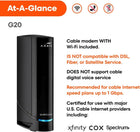 ARRIS (G20) - Cable Modem Router Combo - Fast DOCSIS 3.1 Multi-Gigabit WiFi 6 (AX3000), Approved for Comcast Xfinity, Cox, Spectrum & More, 1.0 Gbps Max Speeds, Next-Generation Upload Optimized