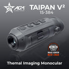 AGM Global Vision TaipanV2 15-384 Thermal Imaging Monocular 20mK, 12 Micron Heat Vision monocular, 384x288 (50 Hz) ir monocular for Hunting. Waterproof IP67 Thermal monocular 16GB Memory, Wi-Fi